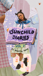 Les journées plus ensoleillées sont là🌞 Découvrez Sunchild Diaries Vol.2 !