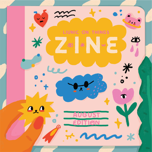 August Monthly Zine!